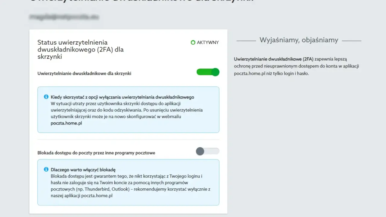 Ustawienia bezpieczeństwa skrzynki e-mail: uwierzytelnianie dwuskładnikowe (2FA) aktywne. Chroni konto lepiej niż sam login i hasło.