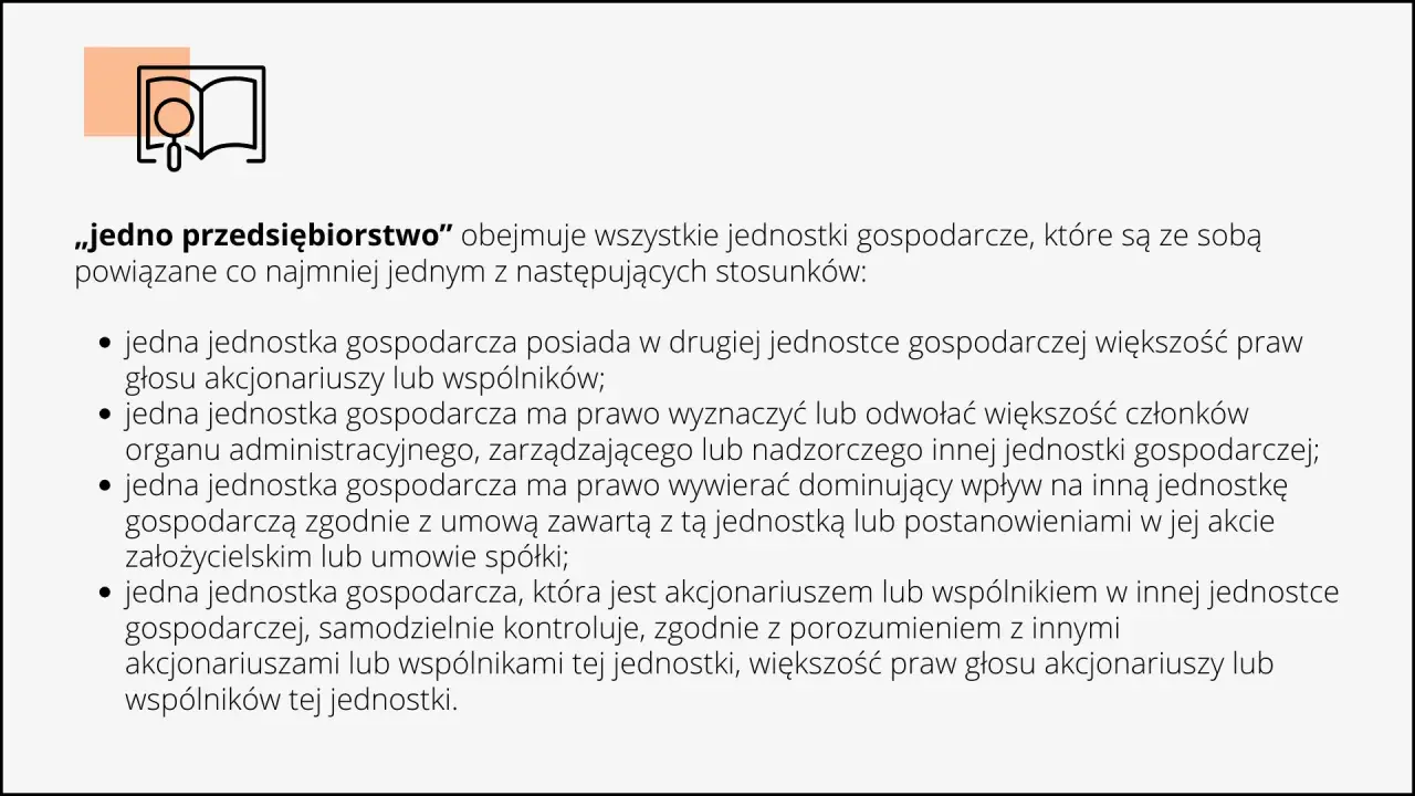 Ikona książki i lupa. Tekst wyjaśnia definicję "jednego przedsiębiorstwa" w kontekście powiązań między jednostkami, istotne dla pomocy de minimis sudop.