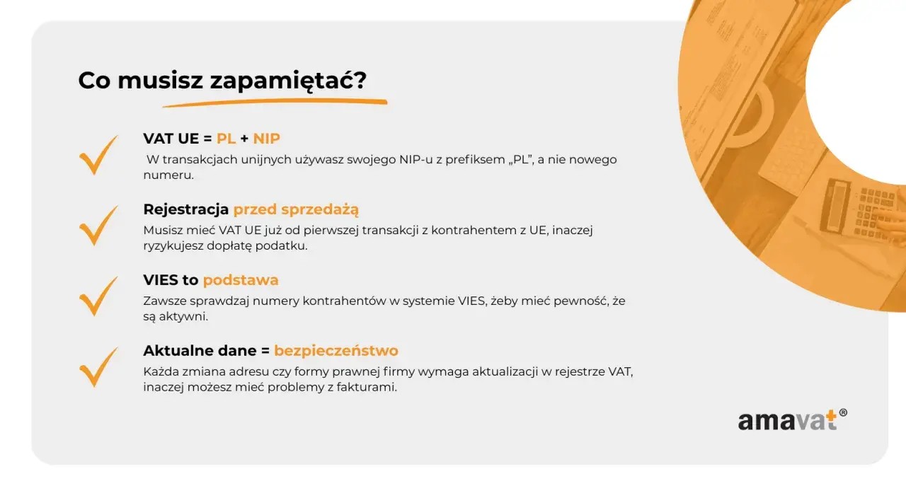 Pamiętaj o VAT UE: PL + NIP. Rejestracja przed sprzedażą, weryfikacja w VIES i aktualne dane to klucz do bezpieczeństwa transakcji.