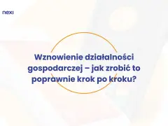 Wznowienie działalności gospodarczej – jak zrobić to poprawnie krok po kroku? Grafika przedstawia terminal płatniczy i logo Nexi.