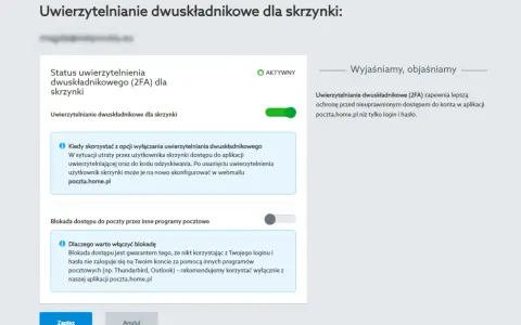 Ustawienia bezpieczeństwa skrzynki e-mail: uwierzytelnianie dwuskładnikowe (2FA) aktywne. Chroni konto lepiej niż sam login i hasło.