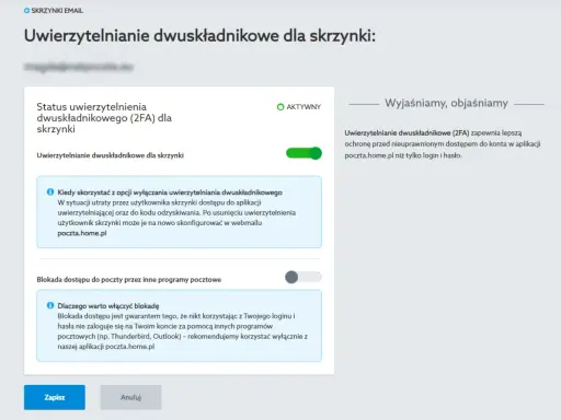 Ustawienia bezpieczeństwa skrzynki e-mail: uwierzytelnianie dwuskładnikowe (2FA) aktywne. Chroni konto lepiej niż sam login i hasło.