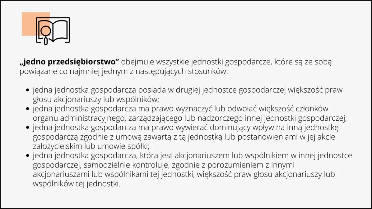 Ikona książki i lupa. Tekst wyjaśnia definicję "jednego przedsiębiorstwa" w kontekście powiązań między jednostkami, istotne dla pomocy de minimis sudop.