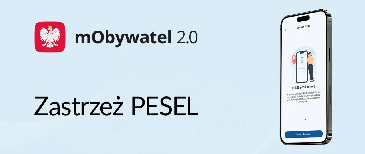 Aplikacja mObywatel 2.0 pozwala łatwo zastrzec PESEL w banku, chroniąc Twoje dane.